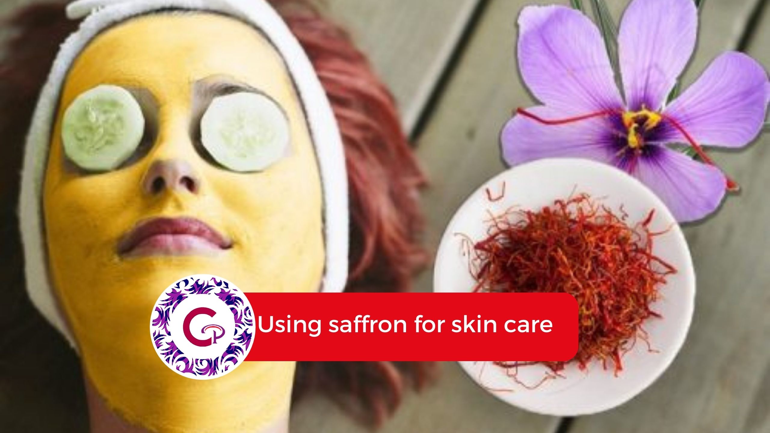 Using saffron for skin care