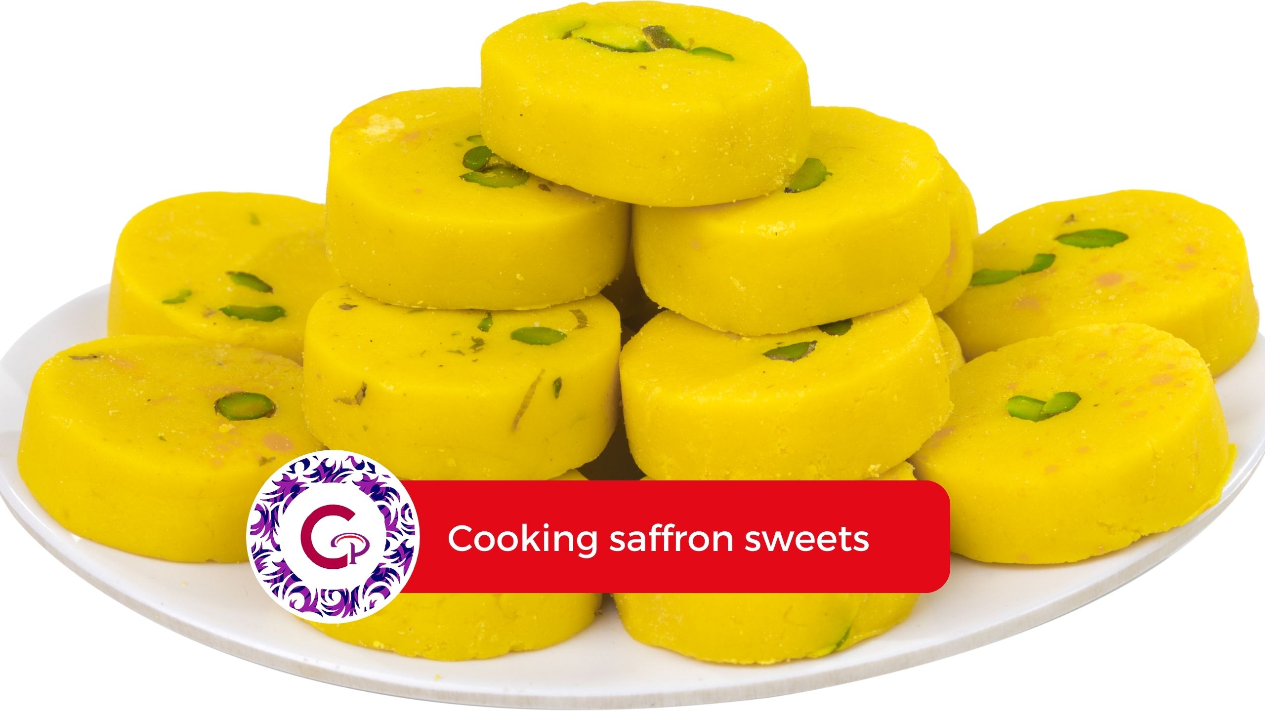 Cooking saffron sweets