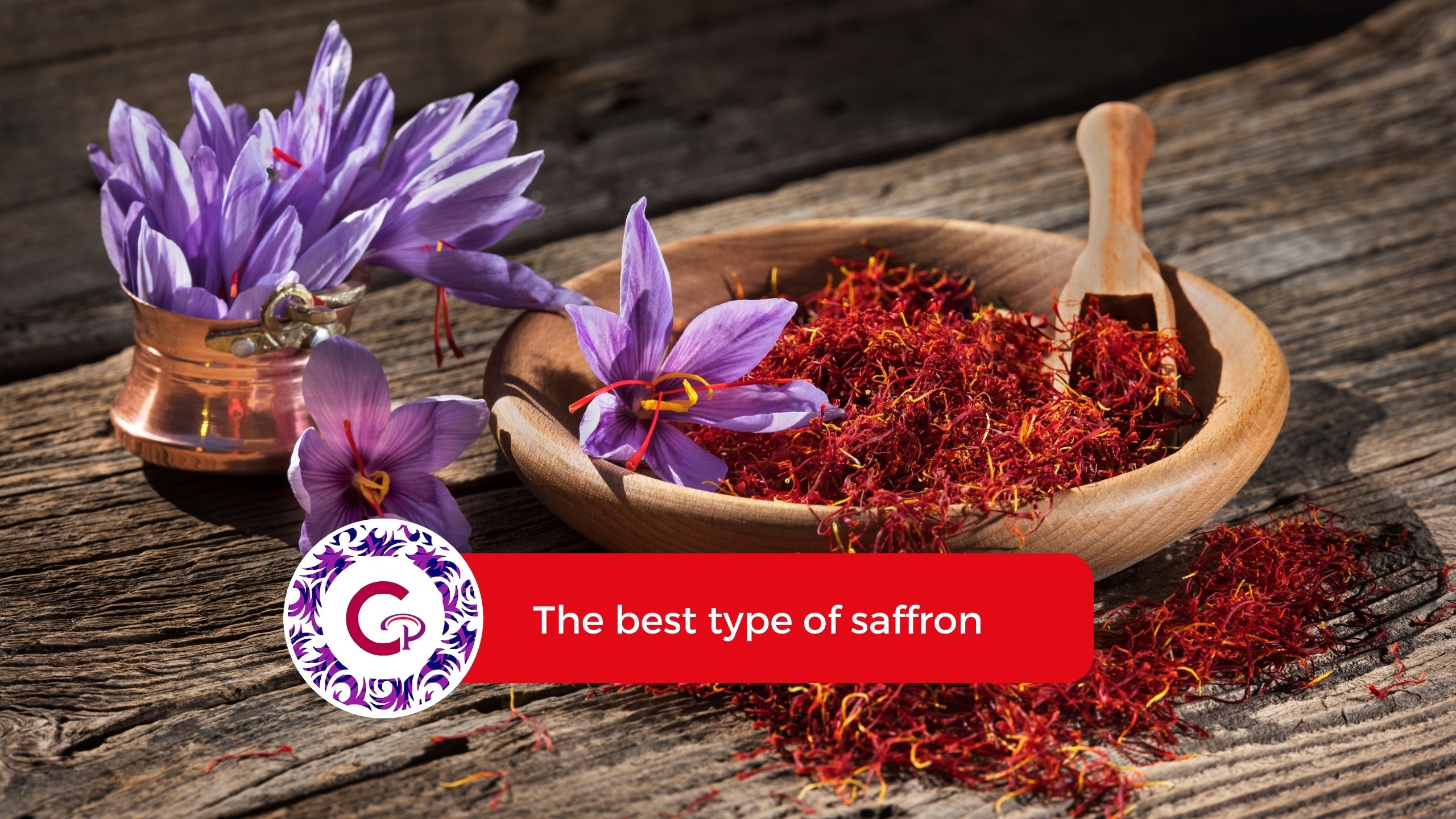 The best type of saffron